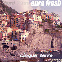Aura Fresh - Cinque Terre