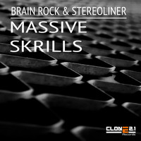 Brain Rock & Stereoliner - Massive Skrills