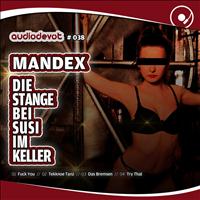 Mandex - Die Stange bei Susi im Keller
