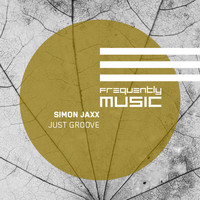 Simon Jaxx - Just Groove
