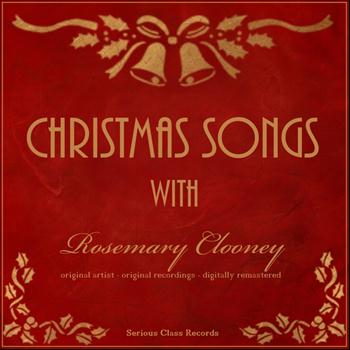 Rosemary Clooney - Christmas Songs