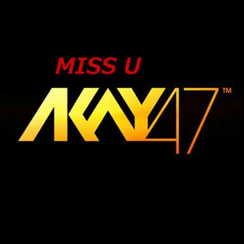 Akay47 - Miss U
