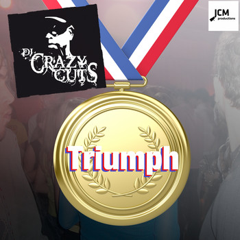 DJ Crazy Cuts - Triumph