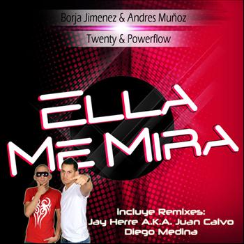 Twenty & Powerflow - Ella Me Mira