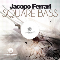 Jacopo Ferrari - Square Bass