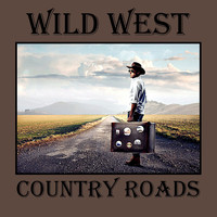 Wild West - Country Roads