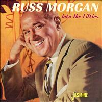 Russ Morgan - Into the Fifties