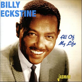 Billy Eckstine - All of My Life