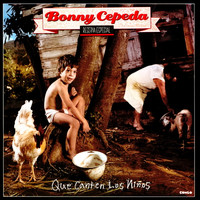 Bonny Cepeda - Que Canten los Niños
