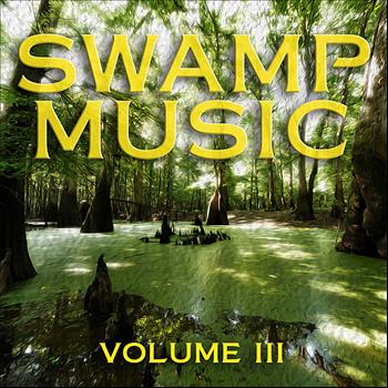 Various Artists - Swamp Music: Vol, 3