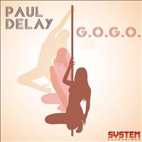 Paul Delay - G.O.G.O.