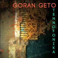 Goran Geto - Tehnofonika