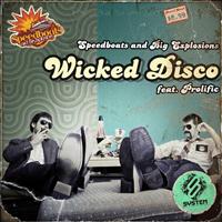 Speedboats & Big Explosions - Wicked Disco - EP