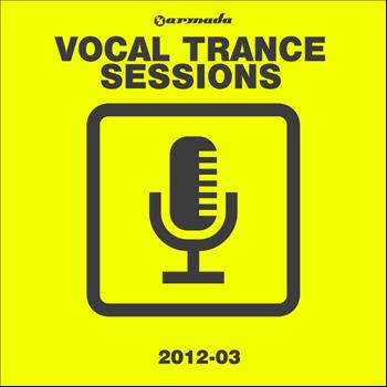 Various Artists - Armada Vocal Trance Sessions 2012-03