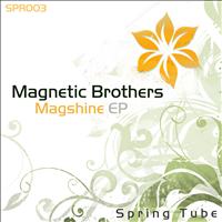 Magnetic Brothers - Magshine