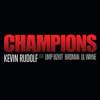 Kevin Rudolf - Champions