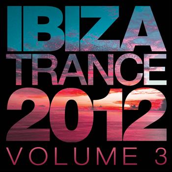 Various Artists - Ibiza Trance 2012 Vol.3