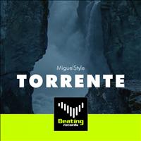 MiguelStyle - Torrente