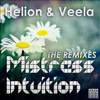 Helion & Veela - Mistress Intuition The Remixes