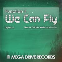 Function T - We Can Fly