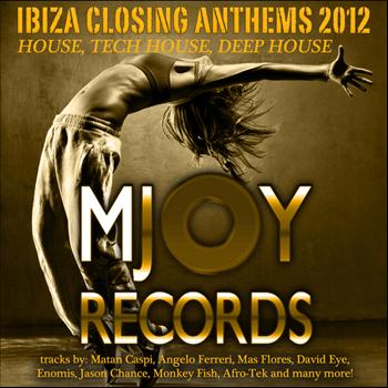 Various Artists - Ibiza Closing Anthems 2012 House, Tech House, Deep House