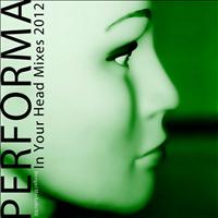 Performa - In Your Head Mixes 2012