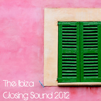 Various Artists - Ibiza Closing Sounds 2012