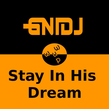GNIDJ - Stay in His Dream