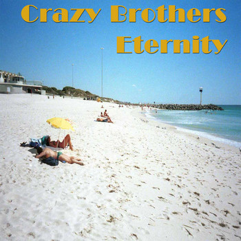Crazy Brothers - Eternity