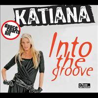 Katiana - Into the groove