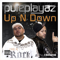 Pure Playaz - Up N Down (Explicit)