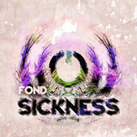 FOND - Sickness