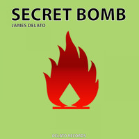 James Delato - Secret Bomb