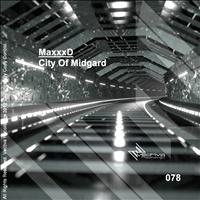 MaxxxD - City Of Midgard