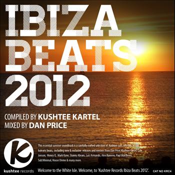 Various Artists - Kushtee Records Ibiza Beats 2012 - Bar Grooves & Club Cuts
