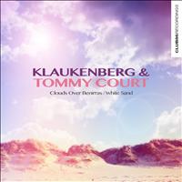 Klaukenberg & Tommy Court - Clouds Over Benirras / White Sand