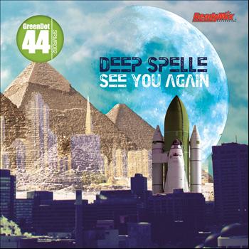 Deep Spelle - See You Again