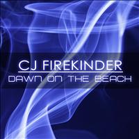 CJ FireKinder - Dawn On the Beach