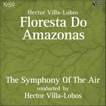 The Symphony of the Air - Floresta Do Amazonas (Original Album, 1959)