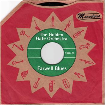 The Golden Gate Orchestra - Farwell Blues (Marvelous)