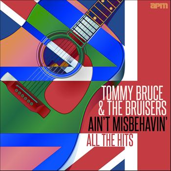 Tommy Bruce & The Bruisers - Ain't Misbehavin' - All the Hits