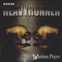 Nakoa HeavyRunner - Warriors Prayer