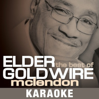 Elder Goldwire McLendon - The Best of  Elder Goldwire Mclendon Karaoke EP