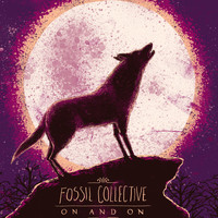 Fossil Collective - On & On EP