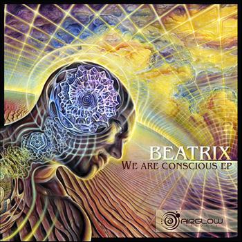 Beatrix - We Are Conscious EP