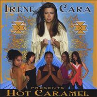 Irene Cara & Hot Caramel - Irene Cara Presents Hot Caramel