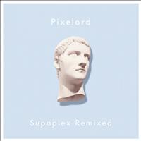 Pixelord - Supaplex Remixed