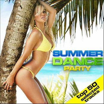 Various Artists - Summer Dance Party (50 Selected Tracks)