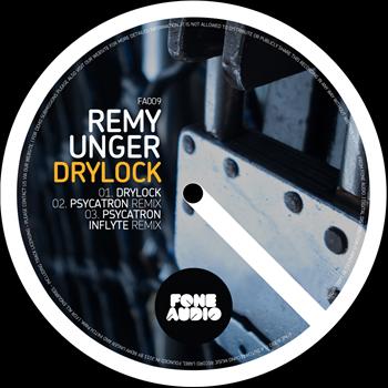 Remy Unger - Drylock EP