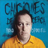 Pablo Carbonell - Canciones de Cerca